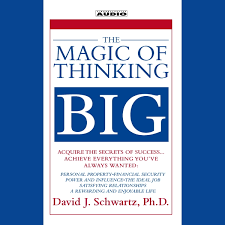 كتاب سحر التفكير-The Magic of Thinking Big